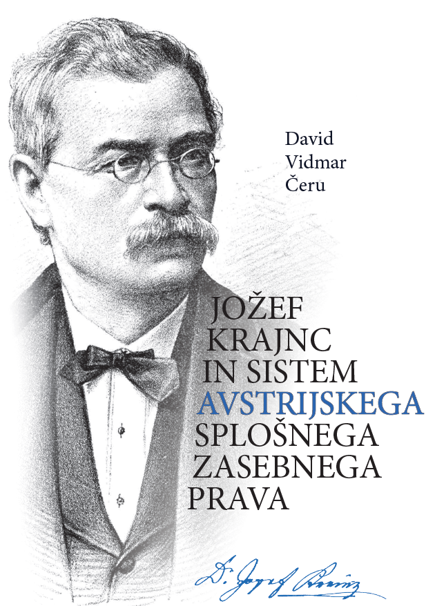 Jožef Krajnc in sistem avstrijskega splošnega zasebnega prava