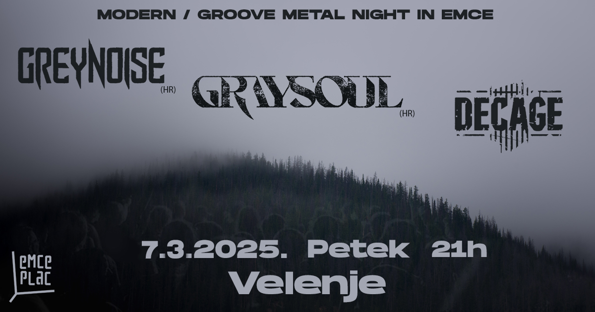 Koncert: Gray Soul (hr), Grey Noise (hr), Decage