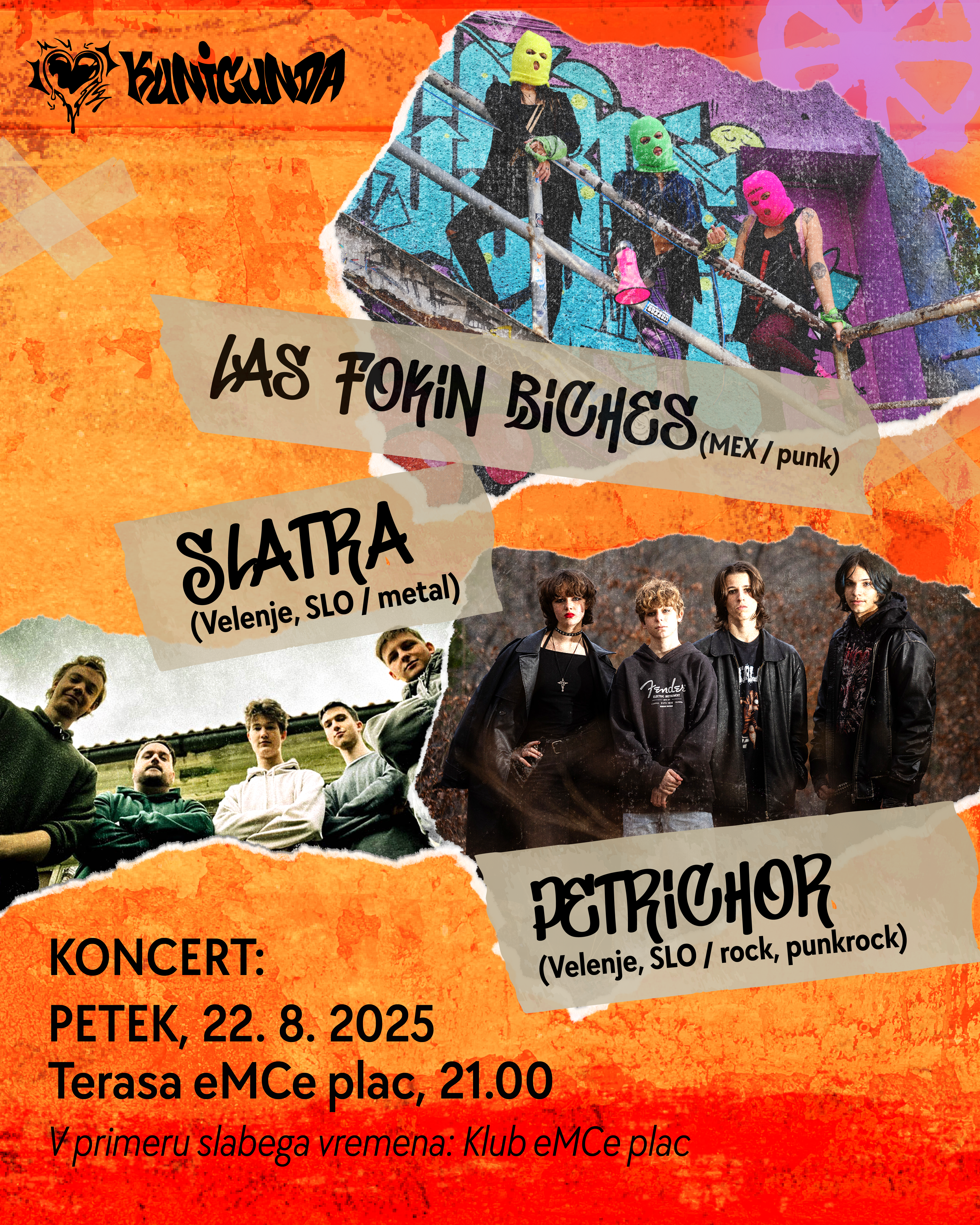 28. Kunigunda: Koncert: Las Fokin Bitches (Mex/Punk), Petrichor (Velenje, Slo/ Rock), Slatra (Velenje, Slo/Metal)