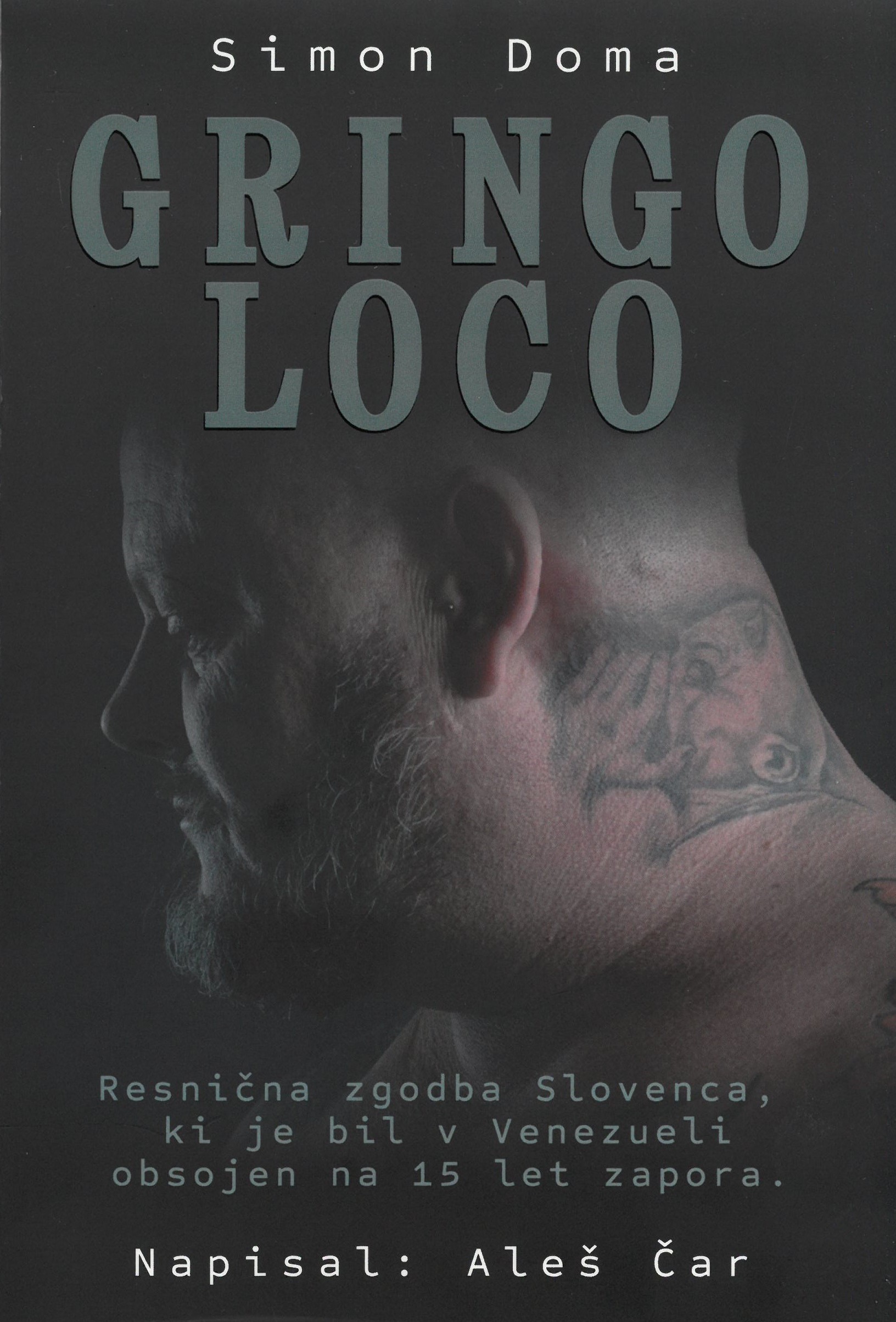 Gringo Loco: Simon Doma in Aleš Čar