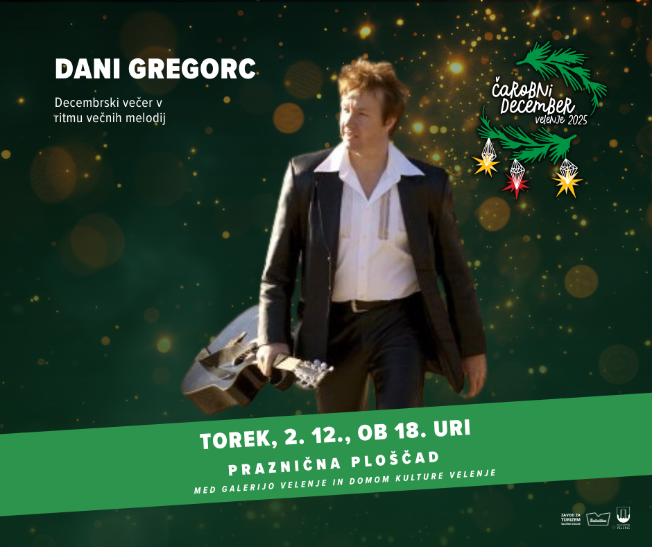 Decembrski večer v ritmu večnih melodij – Dani Gregorc