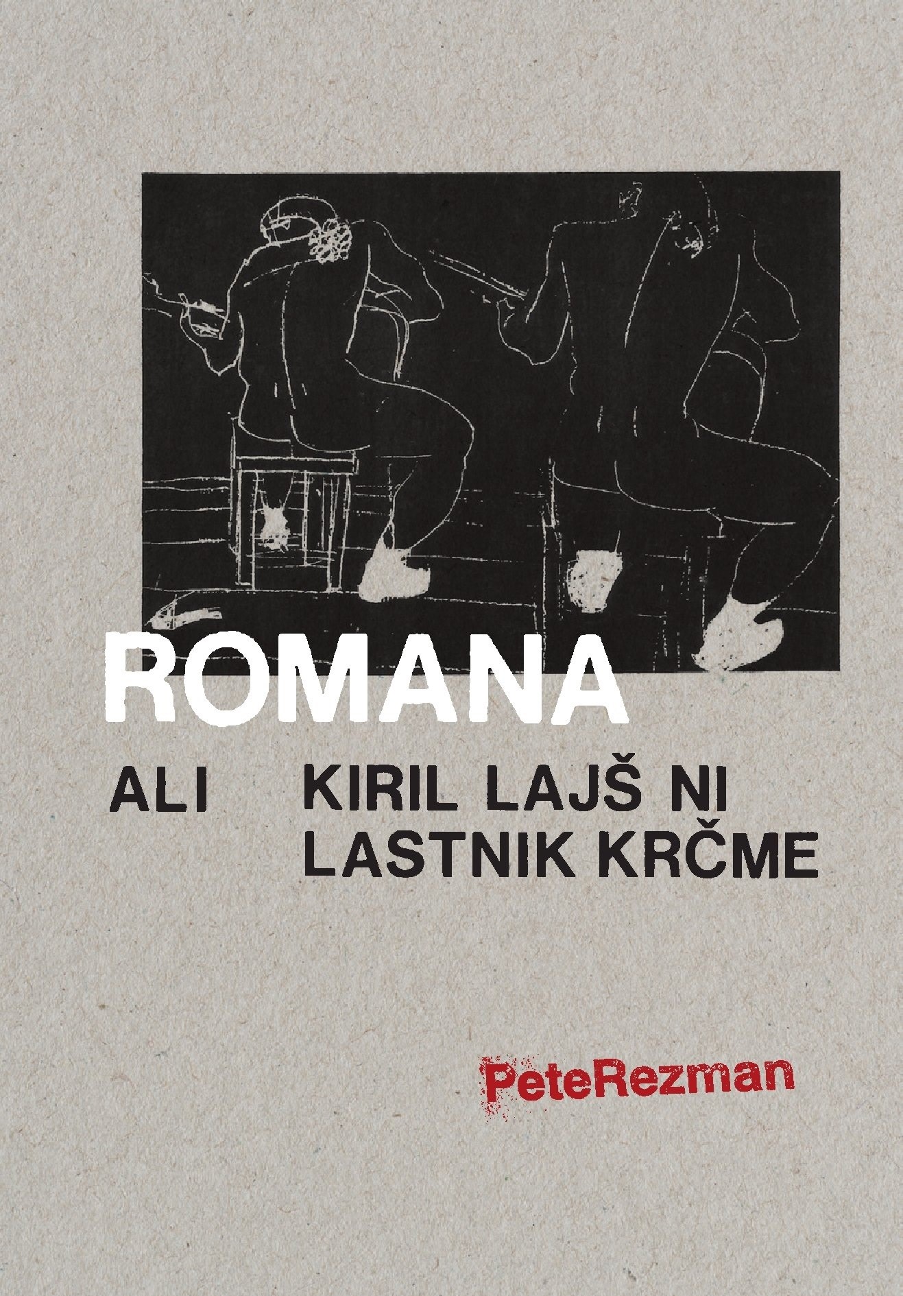 Peter Rezman: Romana ali KiriLajš ni lastnik krčme PeteRezman