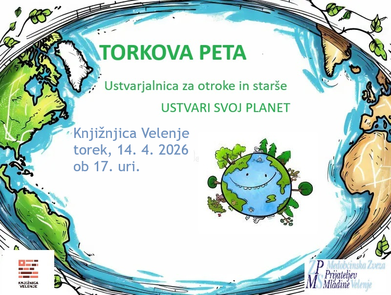 Torkova peta, ustvarjalnica za otroke in starše: Ustvari svoj planet