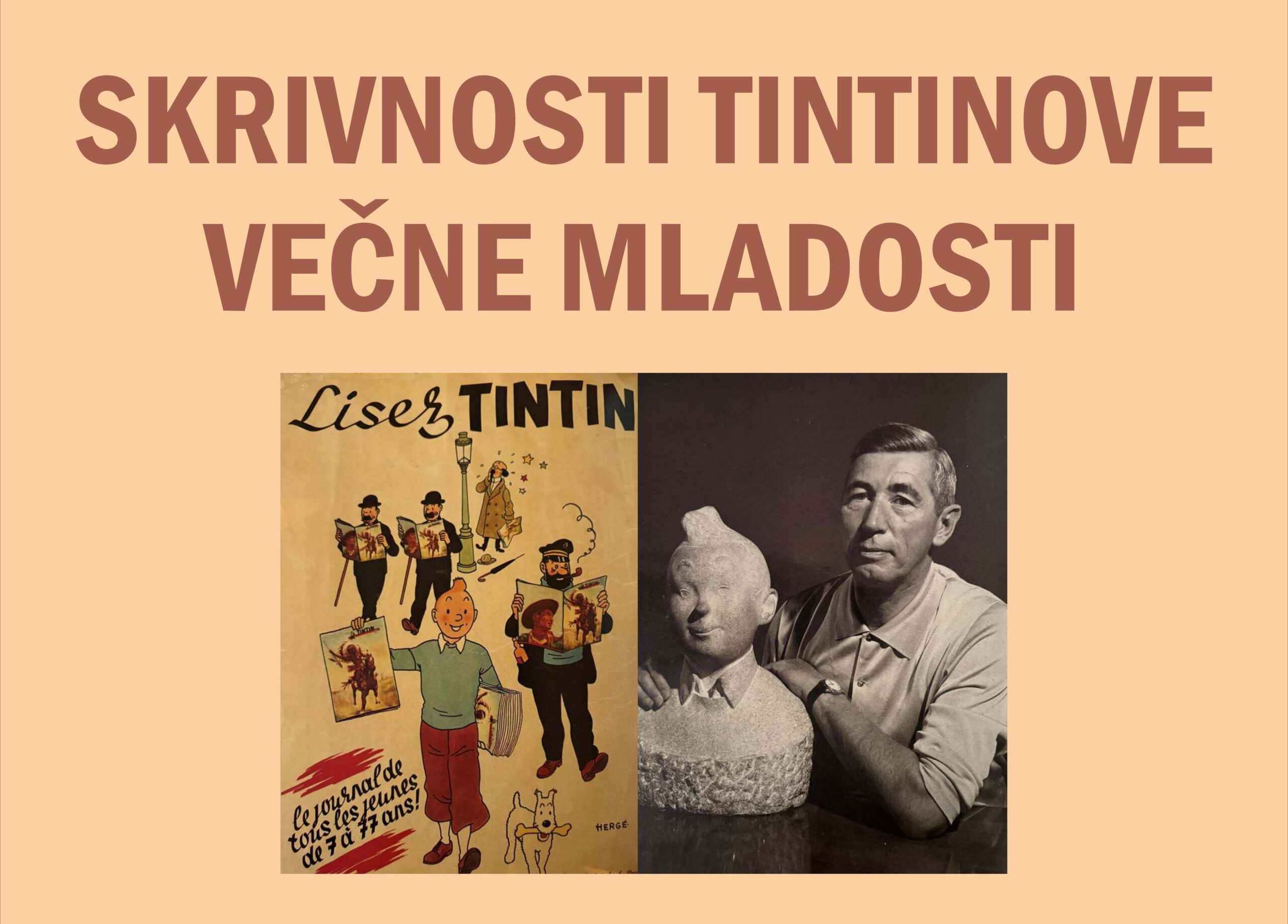 Skrivnosti Tintinove večne mladosti