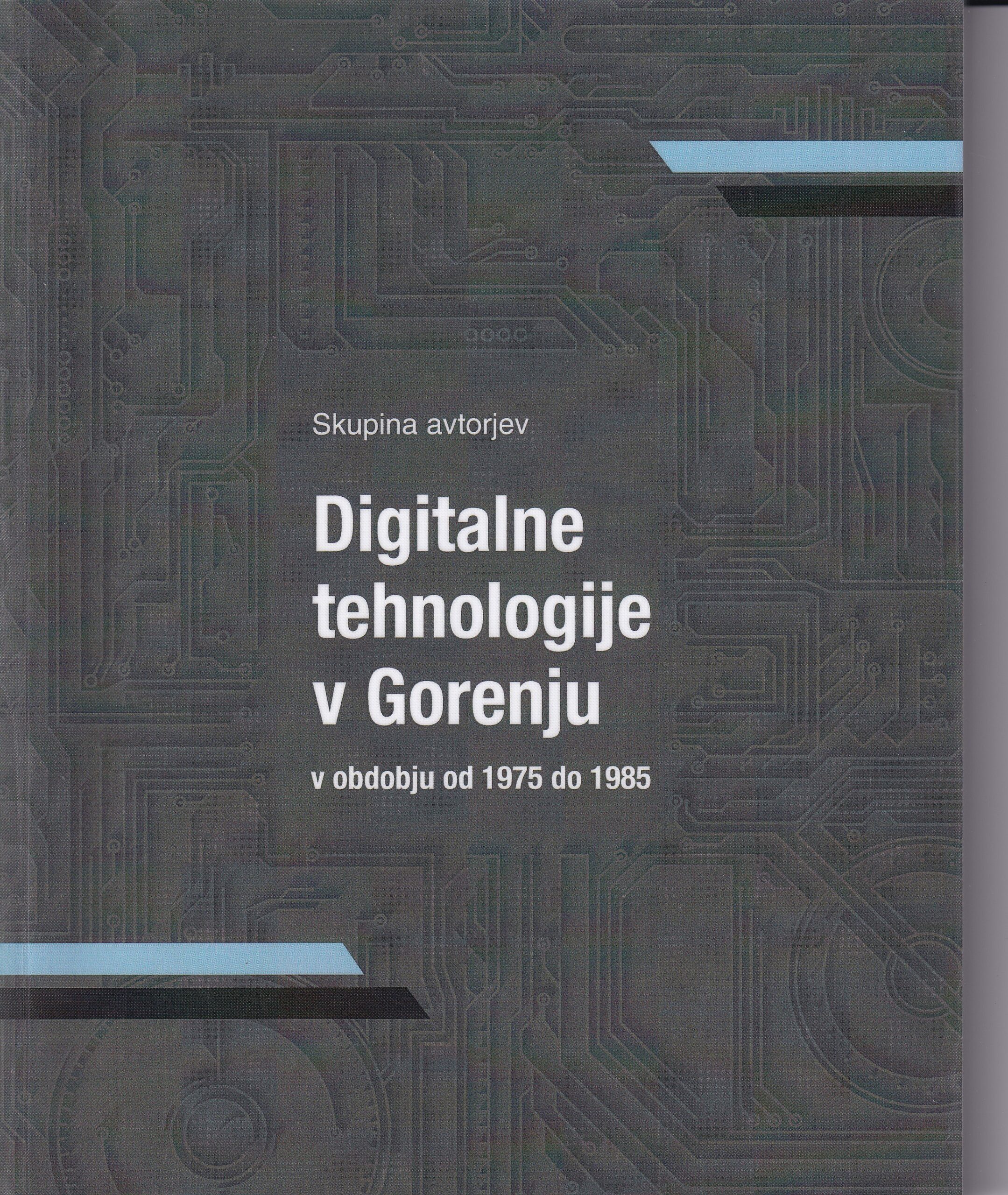 Digitalne tehnologije v Gorenju, v obdobju 1975 do 1985