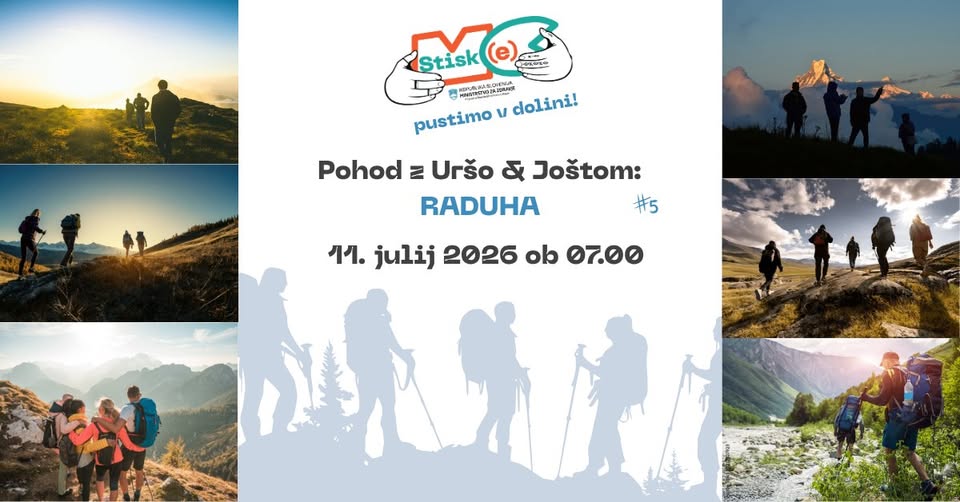 STISK(e) pustimo v dolini #5: Raduha