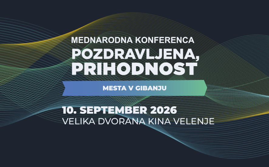 Konferenca Pozdravljena prihodnost (Welcome Future)