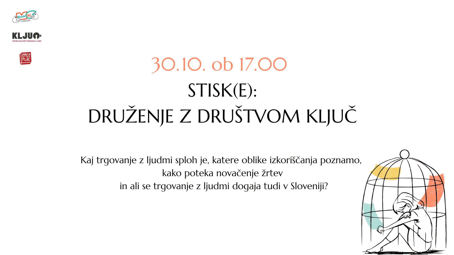 STISK(e): Druženje z Društvom Ključ – Centrom za za boj proti trgovanju z ljudmi